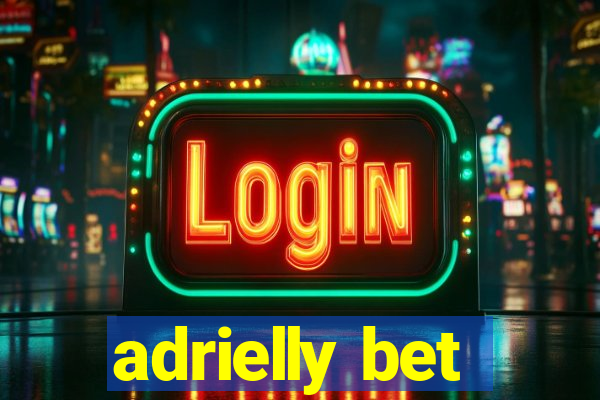 adrielly bet